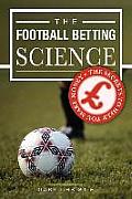 The Football Betting Science