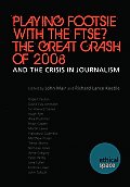 Playing Footsie with the Ftse? the Great Crash of 2008