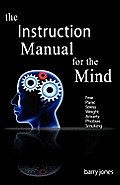 The Instruction Manual for the Mind