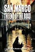 San Marco the End of the Road