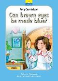 Amy Carmichael: Can Brown Eyes by Made Blue?
