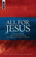 All for Jesus: Celebrating the 50th Anniversary of Covenant Theological Seminary
