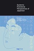 Systemic Functional Perspectives of Japanese: Descriptions and Applications