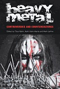 Heavy Metal Controversies & Counterculture
