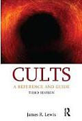 Cults: A Reference and Guide