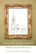 Rural Life and Rural Church: Theological and Empirical Perspectives