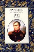 Napoleon and the Campaign of 1814 - France 2004