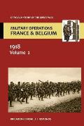 France and Belgium 1918. Vol II. March-April: Continuation of the German Offensives. Official History of the Great War