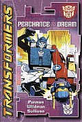 Transformers Perchance To Dream