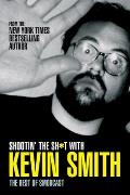 Shootin The Sh*t With Kevin Smith