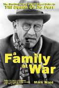 A Family at War: The Unofficial and Unauthourised Guide to till Death Us Do Part