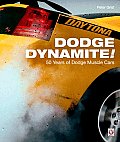 Dodge Dynamite 50 Years of Dodge Muscle Cars