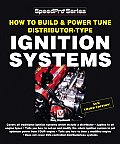 How to Build & Power Tune Distributor Type Ignition Systems New 3rd Edition