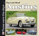 The Last Real Austins: 1946 to 1959