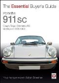 Porsche 911 SC: Coupt, Targa, Cabriolet & RS Model Years 1978-1983