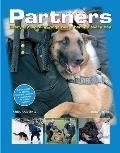 Partners: Everyday Working Dogs Being Heroes Every Day