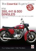 BSA 350, 441 & 500 Singles: Unit Construction Singles C15, B25, C25, B40, B44 & B50 1958-1973
