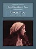Uncle Silas: Nonsuch Classics