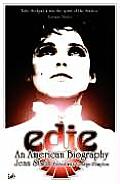 Edie an American Biography Edie Sedgwick
