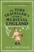Time Travellers guide to Medieval England