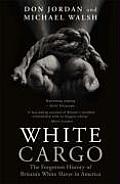 White Cargo The Forgotten History Of Britains White Slaves In America