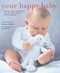 Your Happy Baby Massage Yoga Aromather
