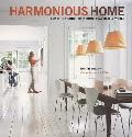 Harmonious Home Smart Planning for a Home That Really Works