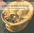 Easy Comfort Food Simple Recipes for Feel Good Favorites