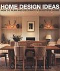 Home Design Ideas How to Plan & Decorate a Beautiful Home