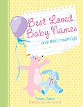Best Loved Baby Names & Their Meanings