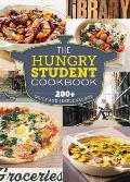 Hungry Student Cookbook 200+ Quick & Simple Recipes