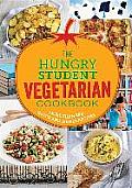 Hungry Student Vegetarian More Than 200 Quick & Simple Recipes