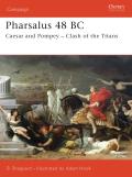 Pharsalus 48 BC Caesar & Pompey Clash of the Titans