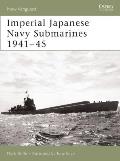 Imperial Japanese Navy Submarines 1941-45