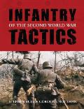 Infantry Tactics of the Second World War