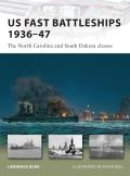 US Fast Battleships 1936-47: The North Carolina and South Dakota Classes