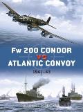 FW 200 Condor Vs Atlantic Convoy: 1941-43