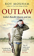 Outlaw Indias Bandit Queen & Me