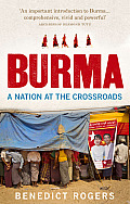 Burma A Nation at the Crossroads
