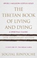 Tibetan book of Living & Dying