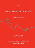 The Outdoor Swimmers' Handbook