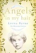 Angels in My Hair The Illustrated Edition