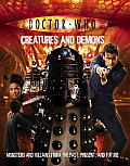 Creatures & Demons Doctor Who Monsters & Villains from the Past Present & Future