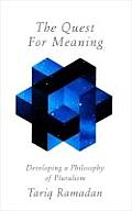 Quest for Meaning Developing a Philosophy of Pluralism