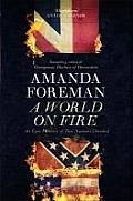 World on Fire The Epic History of the British in the American Civil War