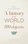 History of the World in 100 Objects Neil MacGregor