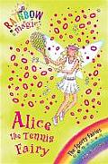 Sporty Fairies 06 Alice the Tennis Fairy Rainbow Magic