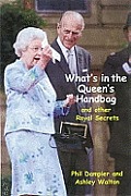 Whats in the Queens Handbag & Other Royal Secrets