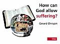 How Can God Allow Suffering? 10pk