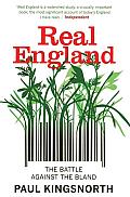 Real England The Battle Against the Bland